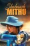 Shabaash Mithu - Af Somali