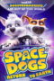 Space Dogs: Return to Earth - Af Somali